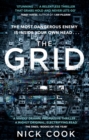 The Grid : 'A stunning thriller’ Terry Hayes, author of I AM PILGRIM - Book
