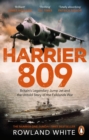 Harrier 809 : Britain's Legendary Jump Jet and the Untold Story of the Falklands War - Book