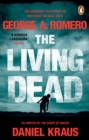 The Living Dead : A masterpiece of zombie horror - Book