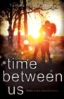 Time Between Us - Book