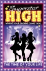 Superstar High: The Time of Your Life - Book