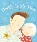 Daddy is My Hero - Book