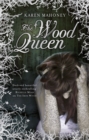 The Wood Queen - Book