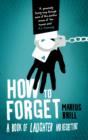 How to Forget - Book