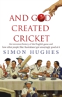 And God Created Cricket - Book