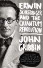 Erwin Schrodinger and the Quantum Revolution - Book