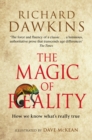 The Magic of Reality : How we know what's really true - Book