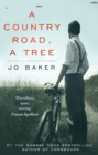 A Country Road, A Tree : Shortlisted for the Walter Scott Memorial Prize for Historical Fiction - Book