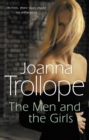 The Men And The Girls : a gripping novel about love, friendship and discontent from one of Britain’s best loved authors, Joanna Trollope - Book