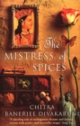 The Mistress Of Spices : Shortlisted for the Women’s Prize - Book