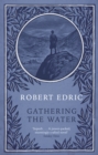 Gathering The Water - Book