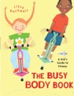 The Busy Body Book : A Kid's Guide to Fitness - Book