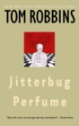 Jitterbug Perfume : A Novel - Book