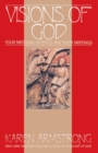 Visions Of God : Four Medieval Mystics and Their Writings - Book