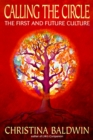 Calling the Circle : The First and Future Culture - Book