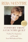 Comfort from a Country Quilt : Finding New Inspiration and Strength in Old-Fashioned Values - Book