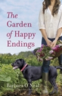 The Garden of Happy Endings : A Novel - Book