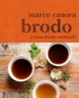Brodo : A Bone Broth Cookbook - Book