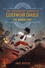 Kidnap Plot (The Extraordinary Journeys of Clockwork Charlie) - eBook