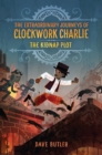 The Kidnap Plot (The Extraordinary Journeys of Clockwork Charlie) - Book