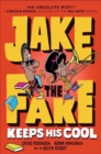 Jake the Fake Keeps His Cool - Book