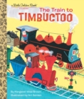 Train to Timbuctoo - Book