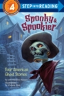 Spooky & Spookier : Four American Ghost Stories - Book