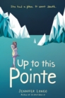 Up to This Pointe - Book