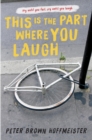 This is the Part Where You Laugh - eBook