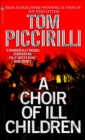 A Choir of Ill Children : A Novel - Book