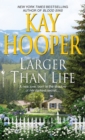 Larger than Life : A Novel - Book