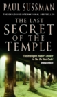 The Last Secret Of The Temple : a rip-roaring, edge-of-your-seat adventure thriller - Book