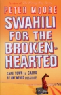 Swahili For The Broken-Hearted - Book
