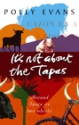 It's Not About The Tapas - Book