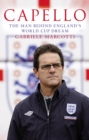 Capello : The Man Behind England's World Cup Dream - Book