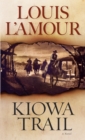 Kiowa Trail - Louis L'Amour