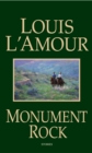 Monument Rock - Louis L'Amour