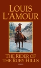 Rider of the Ruby Hills - Louis L'Amour