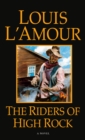 Riders of High Rock - Louis L'Amour