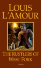 Rustlers of West Fork - Louis L'Amour