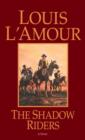 Shadow Riders - Louis L'Amour