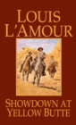 Showdown at Yellow Butte - Louis L'Amour
