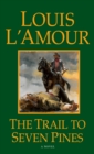 Trail to Seven Pines - eBook