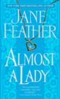 Almost a Lady - Jane Feather