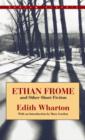 Ethan Frome and Other Short Fiction - eBook