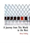 A Journey from This World to the Next - Book