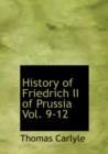 History of Friedrich II of Prussia Vol. 9-12 - Book