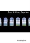 Reed Anthony Cowman - Book