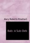 Bab : A Sub-Deb (Large Print Edition) - Book