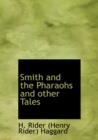 Smith and the Pharaohs and Other Tales - Book